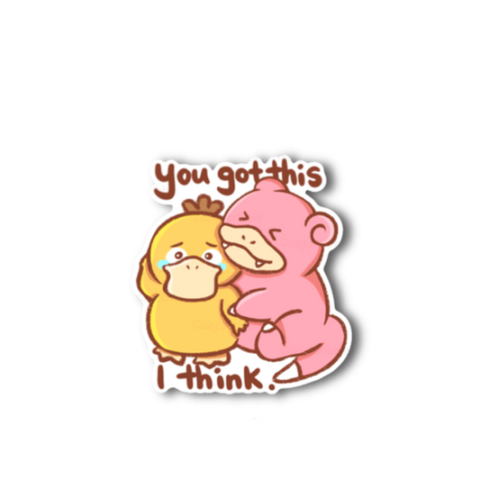 You Got This I think Sticker