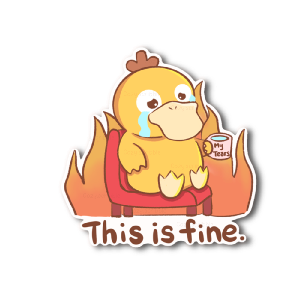 This Is Fine Duck Sticker