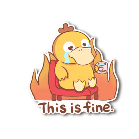 This Is Fine Duck Sticker