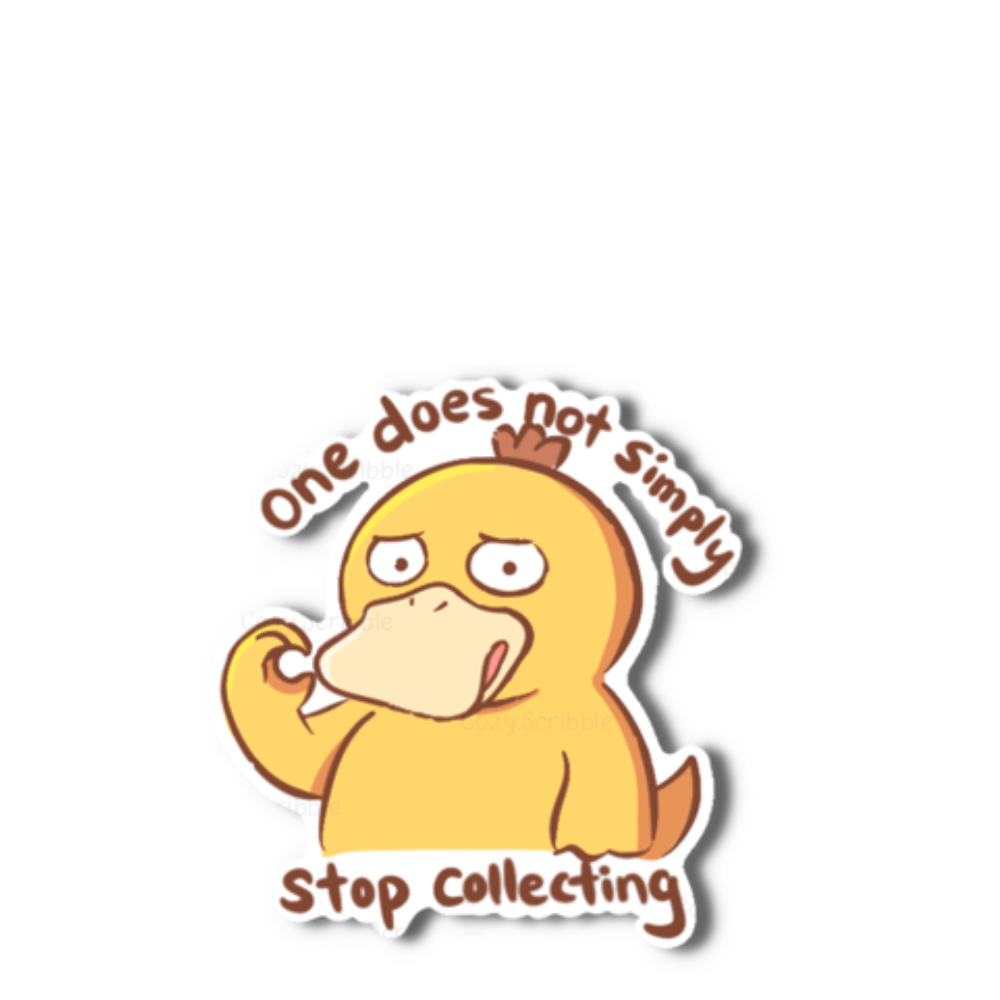 One Does Not Simply Stop Collecting Sticker
