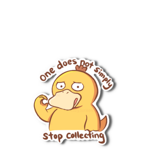 One Does Not Simply Stop Collecting Sticker