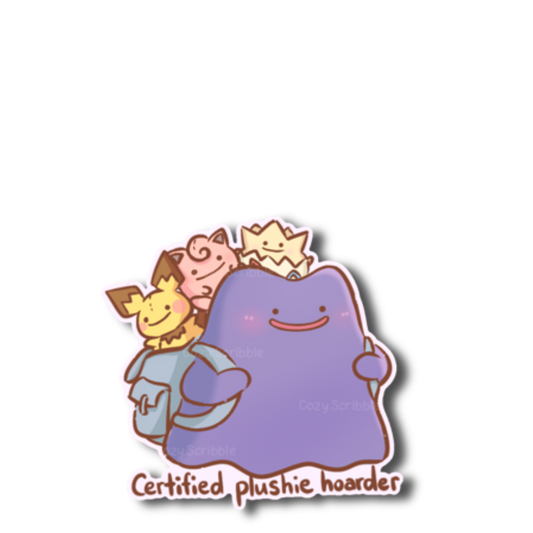Certified Plushie Hoarder Sticker